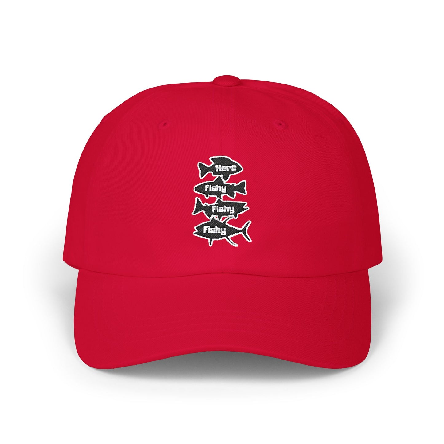Here Fishy Fishy Fishy - Fishing Hat, Luxurious Embroidered Classic Adjustable Cap, Casual Unisex Embroidery Baseball Cap, Trucker Hat