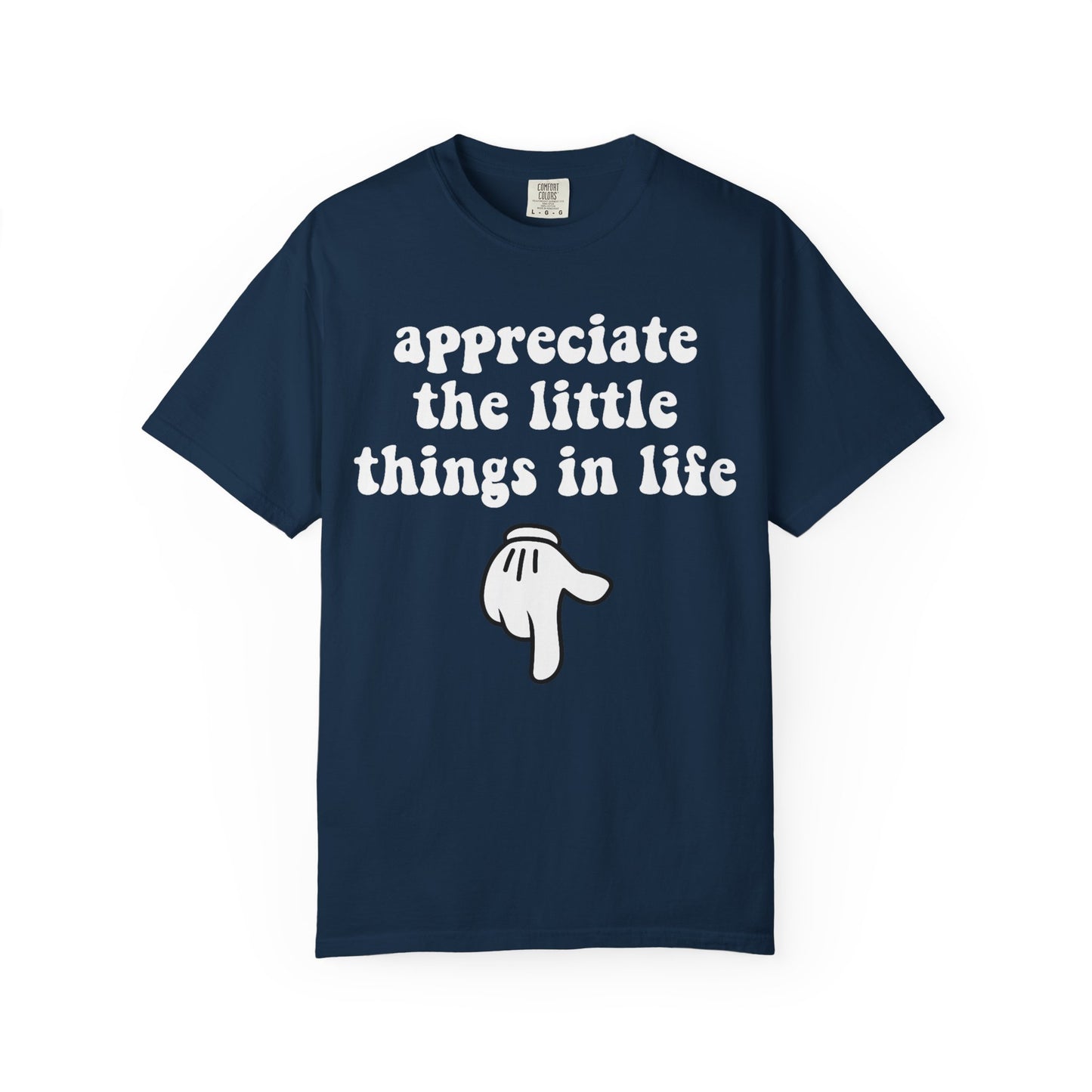 Little Things T-Shirt, Funny Gift for Millennials, Humor Tee for Stress Relief, Casual Everyday Wear, Great Birthday Gift
