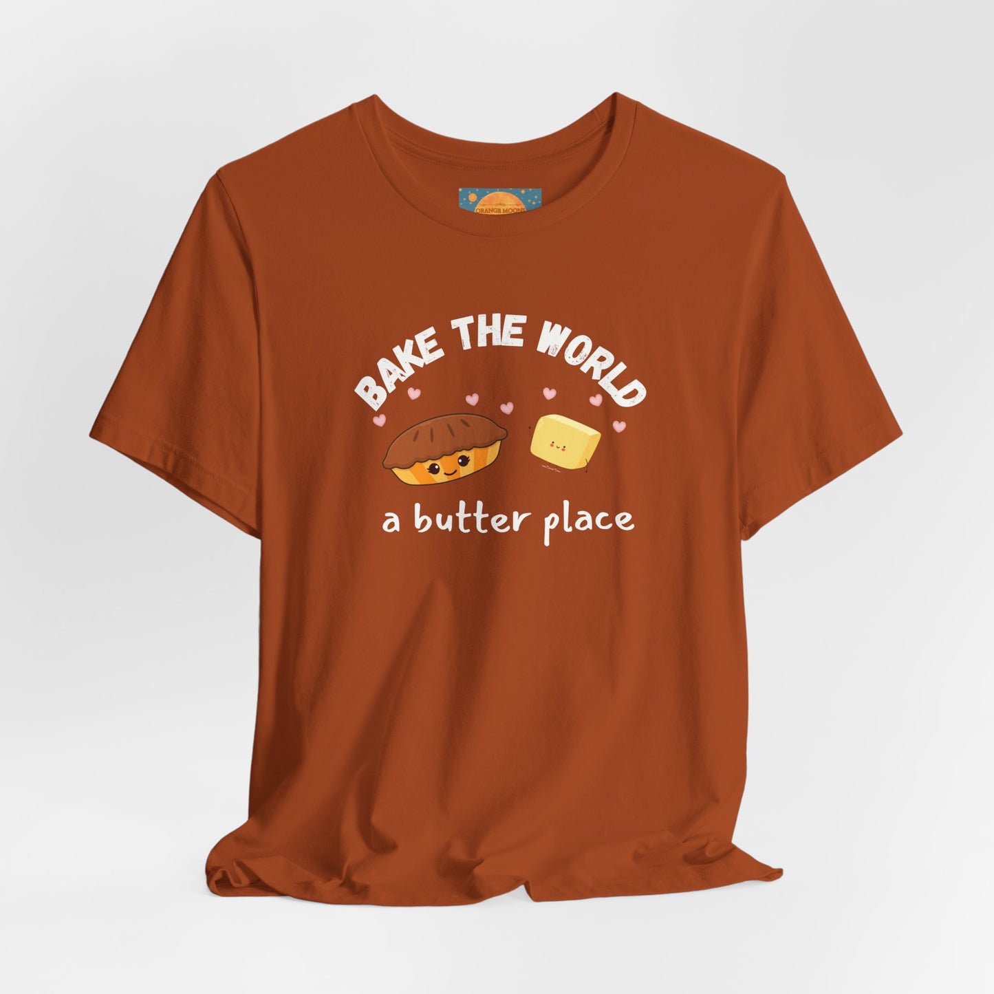 Make the World A Butter Place - Funny Baking Shirt, Bakery T-Shirt, Baking Lover Gift, Baker Gift, Playful Chef Tee, Cute Kitchen TShirt
