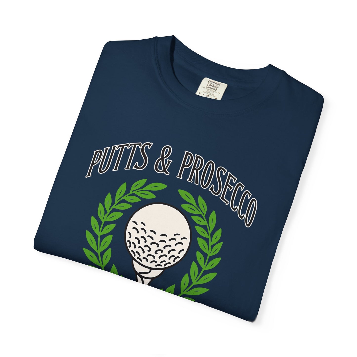 Putts and Prosecco Funny Golf T-shirt