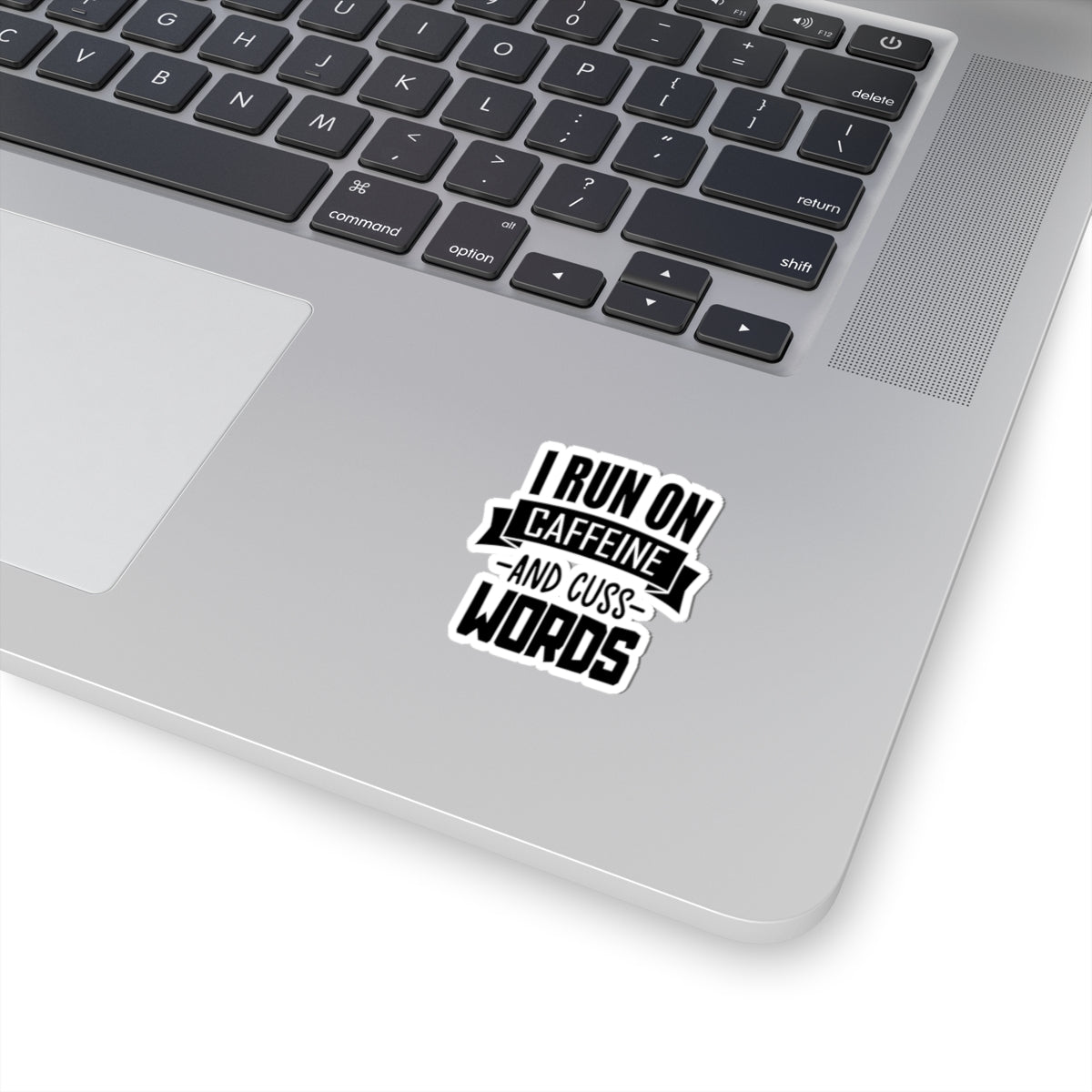 I Run On Caffein and Cuss Words -- Funny Kiss-Cut Stickers, Laptop Décor, Fun Home Decor, Funny Sticker