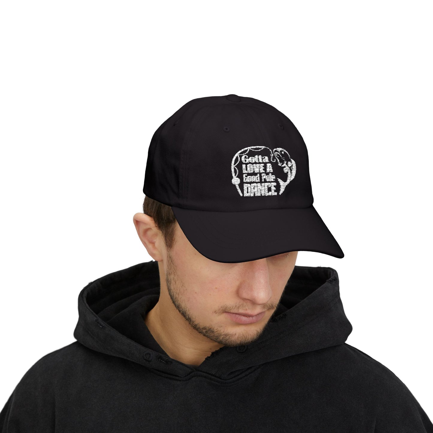 Gotta Love a Good Pole Dance - Fishing Hat, Luxurious Embroidered Classic Adjustable Cap, Casual Unisex Embroidery Baseball Cap, Trucker Hat