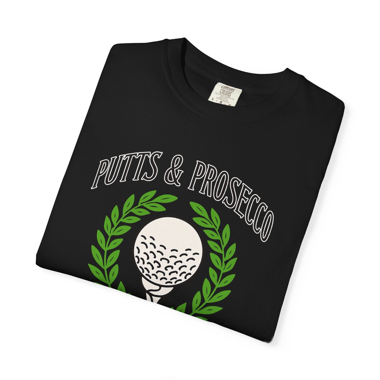 Putts and Prosecco Funny Golf T-shirt