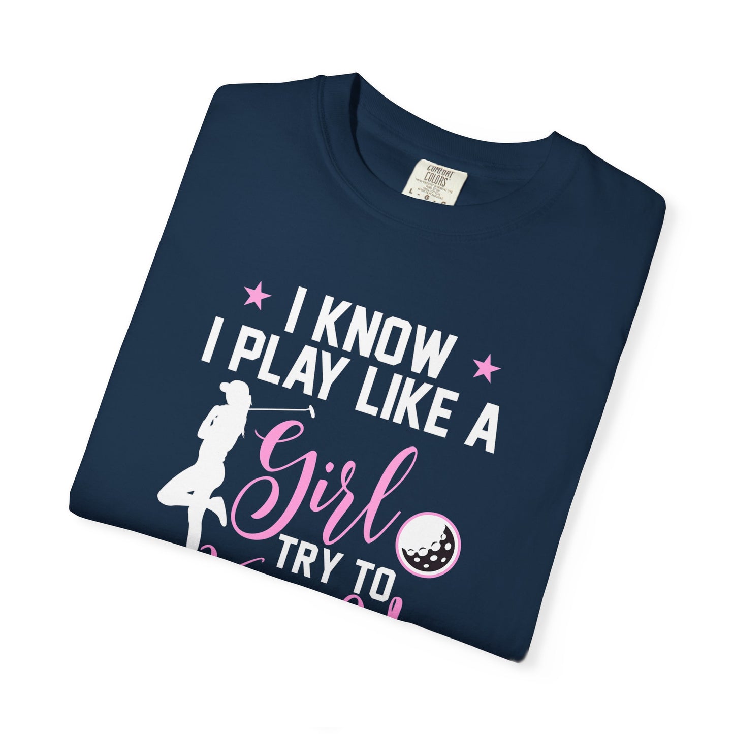 I Play Like a Girl Women's Golf T-shirt Tee