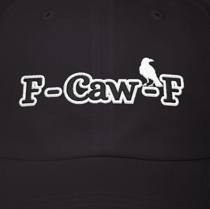 F-Caw-F ~ Cute play on "Fuck Off" - Luxurious Embroidered Classic Adjustable Cap, Casual Unisex Embroidery Baseball Cap, Trucker Hat