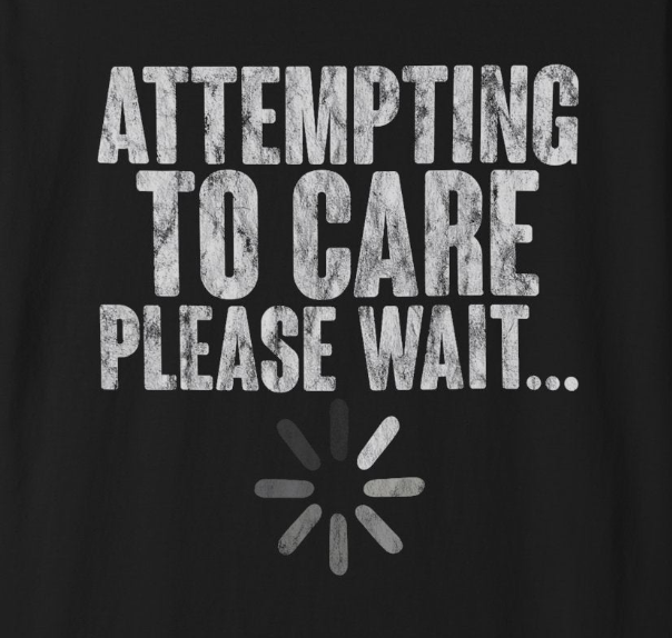 Attempting to Care T-Shirt, Funny Gift for Millennials, Humor Tee for Stress Relief, Casual Everyday Wear, Great Birthday Gift