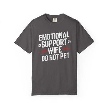 Emotional Support Wife Funny T-Shirt, Funny Gift for Millennials, Humor Tee for Stress Relief, Casual Everyday Wear, Great Birthday Gift