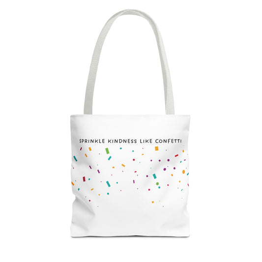 Sprinkle Kindness Like Confetti Tote Bag