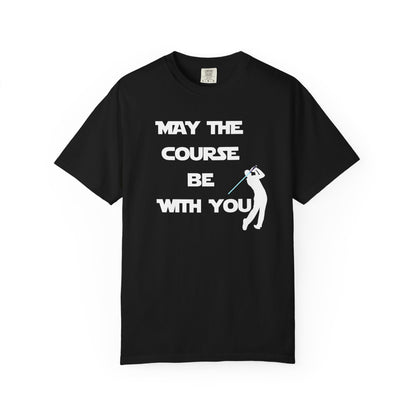 May The Course Be With You Golf T-shirt Golf Tee For Men