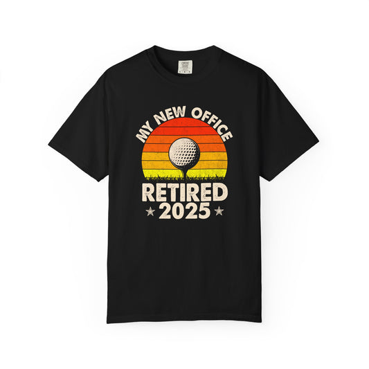 My New Office, Retirement Funny Golf T-shirt, Retired Gift